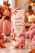 Pumpkin Spice & Everything Nice 20 oz Tumbler